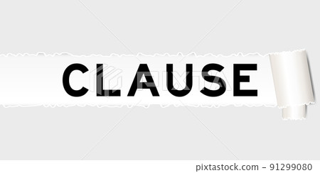 Ripped gray paper background that have word clause under torn part 91299080