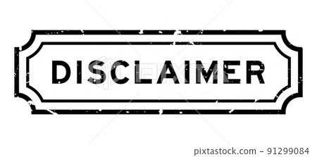 Grunge black disclaimer word rubber seal stamp on white background 91299084