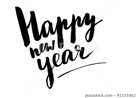 Handwritten quote. Happy new year. Black on white Handwritten quote. Happy new year. Black on white 91335982