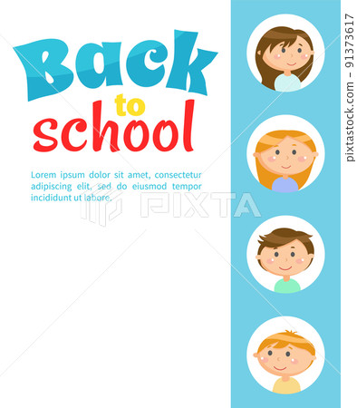 Back to School Pupils Classmates at Poster Text Back to School Pupils Classmates at Poster Text 91373617