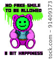 street art graffiti style teddy bear illustration and happy emoticon with slogan print design 91409373