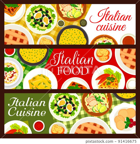 Italian cuisine dishes banners. Chorizo pasta, cream pie Crostata and polenta, eggplant Casserole Parmigiana, potato Gnocchi and Tagliatelle pasta salad, omelette Frittata and almond cookies Amaretti 91416675