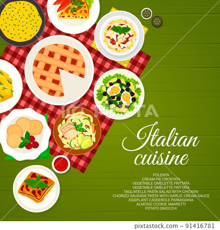 Italian cuisine restaurant menu cover. Pasta salad with tuna, pie Crostata and Tagliatelle pasta, almond cookies, Casserole Parmigiana and polenta, Chorizo pasta, potato Gnocchi and omelette Frittata 91416781