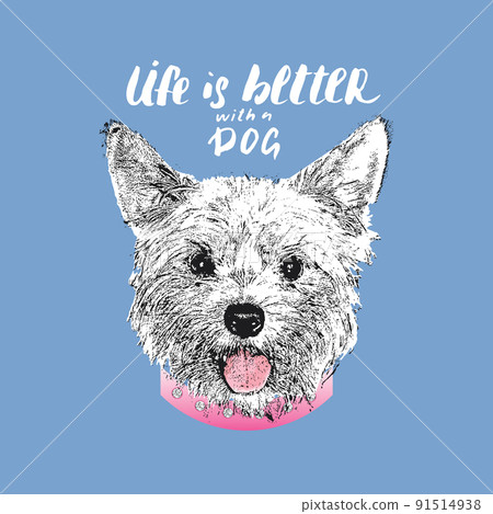 Yorkshire Terrier portrait, Cute dog with lettering quote. Vector illustration Yorkshire Terrier portrait, Cute dog with lettering quote. Vector illustration 91514938