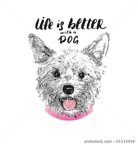 Yorkshire Terrier portrait, Cute dog with lettering quote. Vector illustration Yorkshire Terrier portrait, Cute dog with lettering quote. Vector illustration 91514939