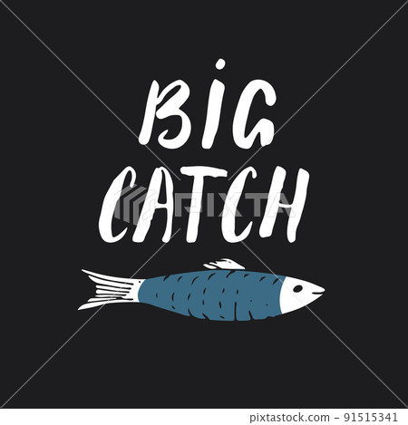 Big catch, fish and sign, Fishing concept, outdoor hobby, Vector illustration Big catch, fish and sign, Fishing concept, outdoor hobby, Vector illustration 91515341