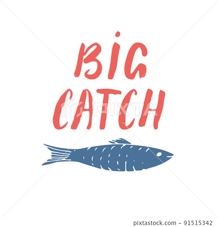 Big catch, fish and sign, Fishing concept, outdoor hobby, Vector illustration Big catch, fish and sign, Fishing concept, outdoor hobby, Vector illustration 91515342