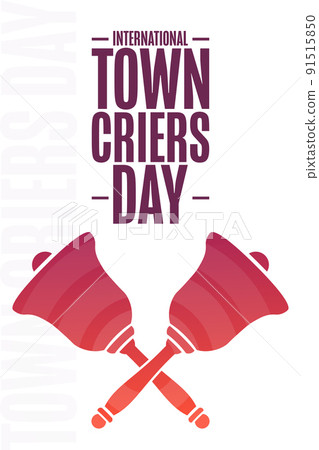 International Town Criers Day. Holiday concept. Template for background, banner, card, poster with 91515850
