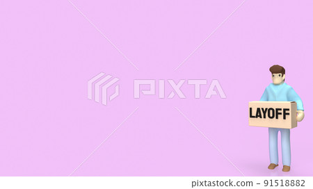The man hold box for layoff concept  3d rendering 91518882