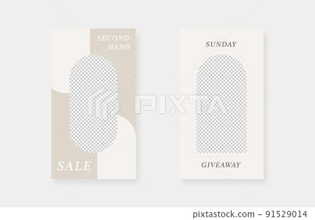 Minimalist fashion social media stories. Trendy editable social media stories template. Vector illustration. Minimalist fashion social media stories. Trendy editable social media stories template. Vector illustration. 91529014