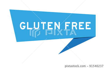 Blue color speech banner with word gluten free on white background Blue color speech banner with word gluten free on white background 91540237