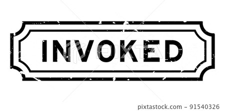 Grunge black invoked word rubber seal stamp on white background Grunge black invoked word rubber seal stamp on white background 91540326