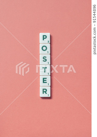 Poster formed of scrabble blocks on coral background. 91544896