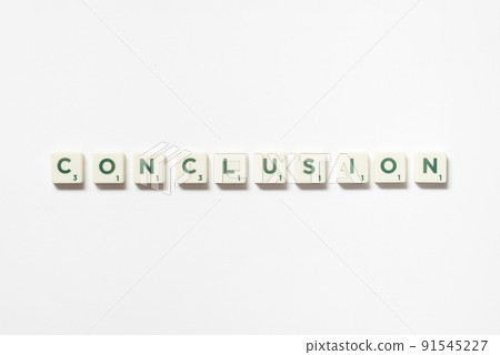Conclusion formed of scrabble blocks on white background. 91545227