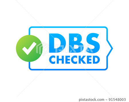 DBS Checked sign. Disclosure and Barring Service. Vector stock illustration. 91548003