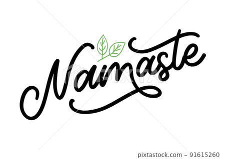 Vector lettering. Calligraphic poster with phrase - Namaste. Hand drawn quote. Vector illustration 91615260