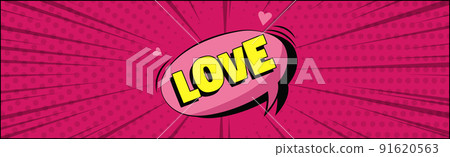 Comic zoom inscription LOVE on a colored background - Vector Comic zoom inscription LOVE on a colored background - Vector 91620563