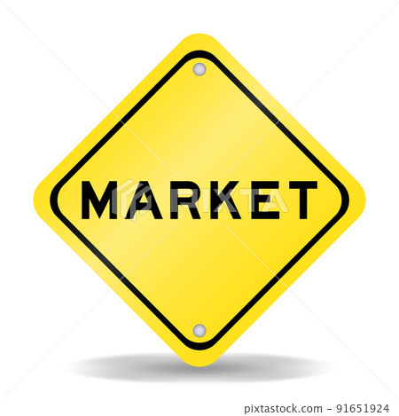 Yellow color transportation sign with word market on white background 91651924
