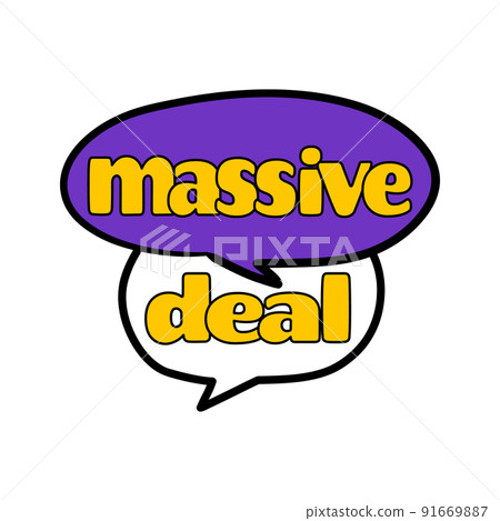 Sticker written massive deal, message 91669887