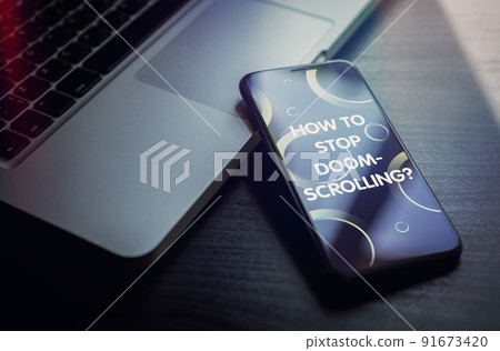 How to stop Doomscrolling - on the smartphone screen display concept 91673420