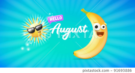 hello August horizontal banner with cartoon sun and funky banana character isolated on summer turquoise background. Vector 3d clay horizontal hello august scene, poster, flyer, banner and background hello August horizontal banner with cartoon sun and funky banana character isolated on summer turquoise background. Vector 3d clay horizontal hello august scene, poster, flyer, banner and background 91693886