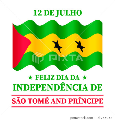 Sao Tome and Principe Independence Day typography poster in Portuguese. National holiday on July 12. Vector template for greeting card, banner, flyer, etc 91763938