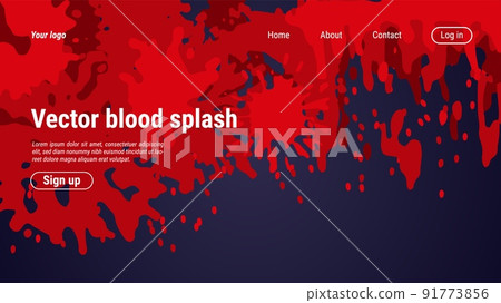 Blood splash background. Smear spatter from corner, pool screen drip, realistic crime paint. Landing page template. Stain horror web banner, scary bleeding blots. Vector poster design Blood splash background. Smear spatter from corner, pool screen drip, realistic crime paint. Landing page template. Stain horror web banner, scary bleeding blots. Vector poster design 91773856