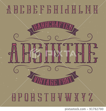 Absinthe label font and sample label design with decoration. Absinthe label font and sample label design with decoration. 91782780