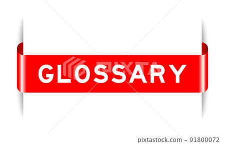 Red color inserted label banner with word glossary on white background Red color inserted label banner with word glossary on white background 91800072