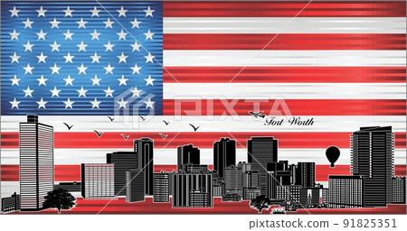 Fort Worth city skyline with flag of USA on background Fort Worth city skyline with flag of USA on background 91825351