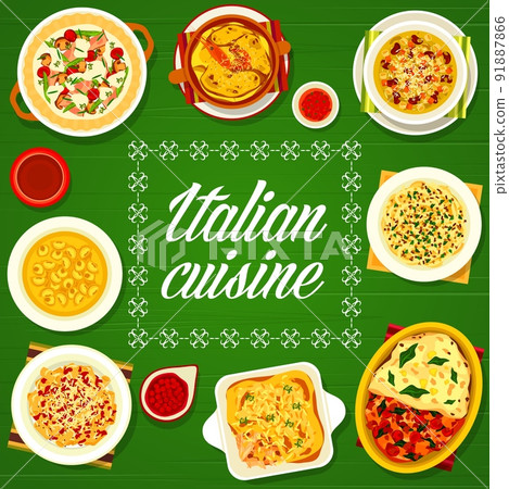 Italian food, Italy cuisine restaurant menu cover, vector pasta dishes and meals. Italian cafe menu with traditional pasta, lasagna and soup, European kitchen and Mediterranean cuisine poster 91887866