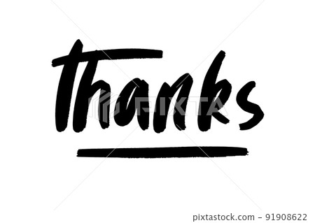 Thanks Hand drawn lettering. Calligraphic Lettering. Thanks Hand drawn lettering. Calligraphic Lettering. 91908622