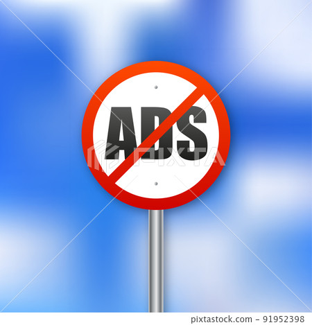 No ads for promotion red sign. Digital security concept. Ad blocking. Vector stock illustration. 91952398
