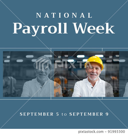 Image of national payroll week on blue stripe over happy senior caucsasian male warehouse worker 91993300