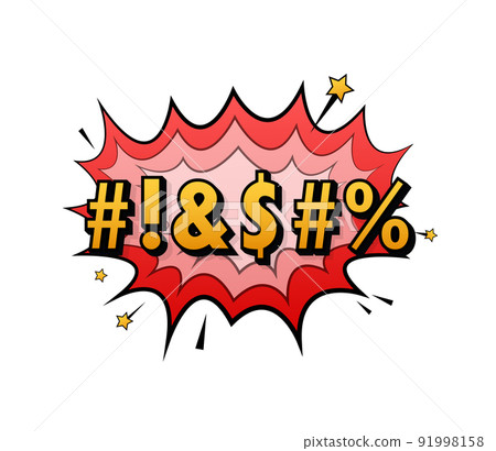 Complain or curse. Concept of parental advisory explicit content. Vector illustration. Complain or curse. Concept of parental advisory explicit content. Vector illustration. 91998158