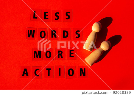 Message LESS WORDS MORE ACTION. Motivational Words Quotes Concept. Colorful red background. Minimalistic creative concept of support and acting Message LESS WORDS MORE ACTION. Motivational Words Quotes Concept. Colorful red background. Minimalistic creative concept of support and acting 92018389