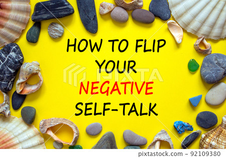 Flip negative self-talk symbol. Concept words How to flip your negative self-talk on beautiful yellow background. Sea stones and seashells. Psychological flip negative self-talk concept. Copy space. Flip negative self-talk symbol. Concept words How to flip your negative self-talk on beautiful yellow background. Sea stones and seashells. Psychological flip negative self-talk concept. Copy space. 92109380