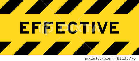 Yellow and black color with line striped label banner with word effective Yellow and black color with line striped label banner with word effective 92139776
