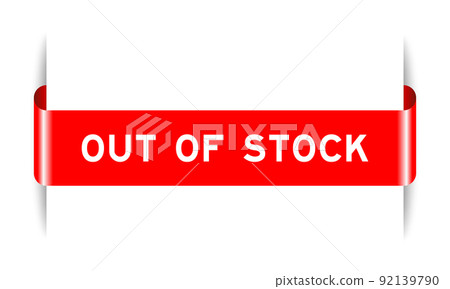 Red color inserted label banner with word out of stock on white background 92139790