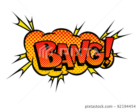 Comic book sound. Colored hand drawn speech bubble. Bang sound chat text effect in pop art style. Funny design vector item Comic book sound. Colored hand drawn speech bubble. Bang sound chat text effect in pop art style. Funny design vector item 92194454