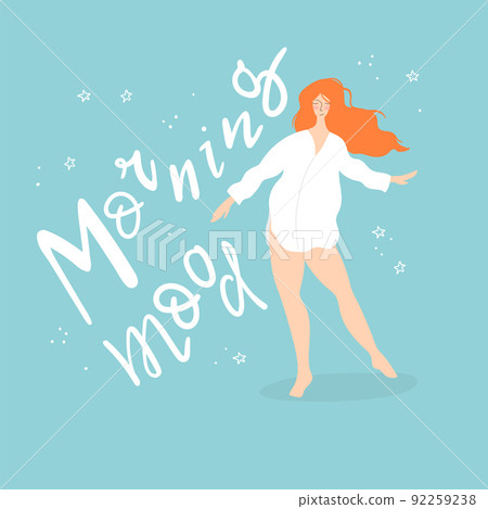 Morning mood. Beautiful woman in the white shirt is happy today. Concept illustration. 92259238