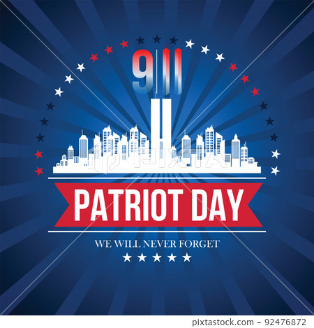 Design to commemorate the patriot day, twin towers in New York City Skyline, September 11, 2001 vector poster. Patriot Day, September 11, We will never forget Design to commemorate the patriot day, twin towers in New York City Skyline, September 11, 2001 vector poster. Patriot Day, September 11, We will never forget 92476872