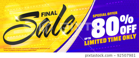 Final sale banner vector illustration. Special offer up to 80 percent off. Limited time sale advertisement. Final sale discount marketing promotion Final sale banner vector illustration. Special offer up to 80 percent off. Limited time sale advertisement. Final sale discount marketing promotion 92507981