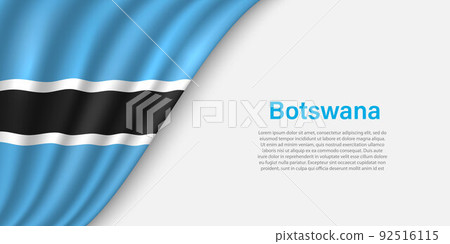 Wave flag of Botswana on white background. Wave flag of Botswana on white background. 92516115