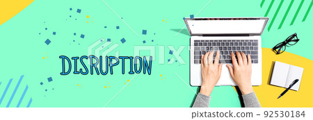 Disruption theme with person using a laptop Disruption theme with person using a laptop 92530184