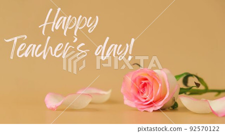 HAPPY teachers DAY text greeting card Delicate pink roses on beige background. Minimal trendy composition. Romantic pastel pink rose flowers. Modern aesthetic. Neutral earth tones HAPPY teachers DAY text greeting card Delicate pink roses on beige background. Minimal trendy composition. Romantic pastel pink rose flowers. Modern aesthetic. Neutral earth tones 92570122