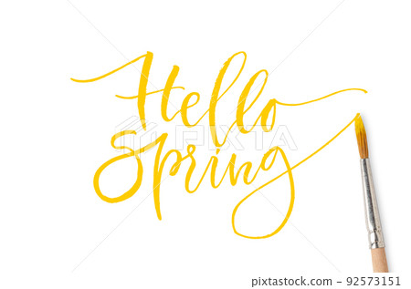 Hello spring. Inspirational quote. Handwritten text. Modern calligraphy. Hello spring. Inspirational quote. Handwritten text. Modern calligraphy. 92573151