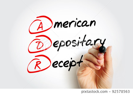 ADR American Depositary Receipt - certificate issued by a U.S. bank that represents shares in foreign stock, acronym text concept background ADR American Depositary Receipt - certificate issued by a U.S. bank that represents shares in foreign stock, acronym text concept background 92578563