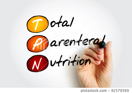 TPN Total Parenteral Nutrition - medical term for infusing a specialized form of food through a vein, acronym text concept background 92578569