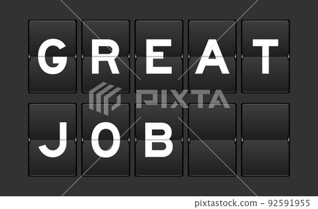 Black color analog flip board with word great job on gray background 92591955